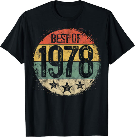 Best Of 1978 47th Birthday Gifts Women 47 Year Old T-Shirt - T-Shirt | Black