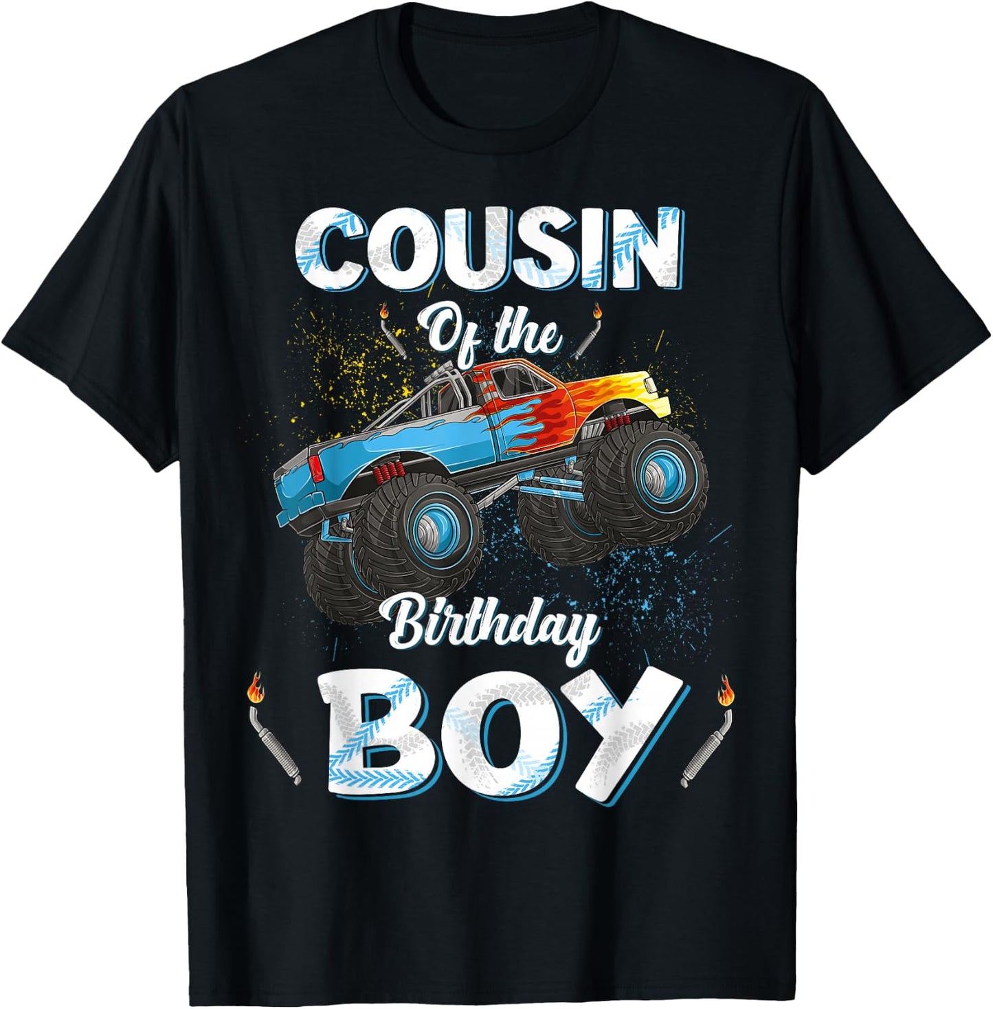 Cousin Of The Birthday Boy Monster Truck Bday Women Men Kids T-Shirt - T-Shirt | Black