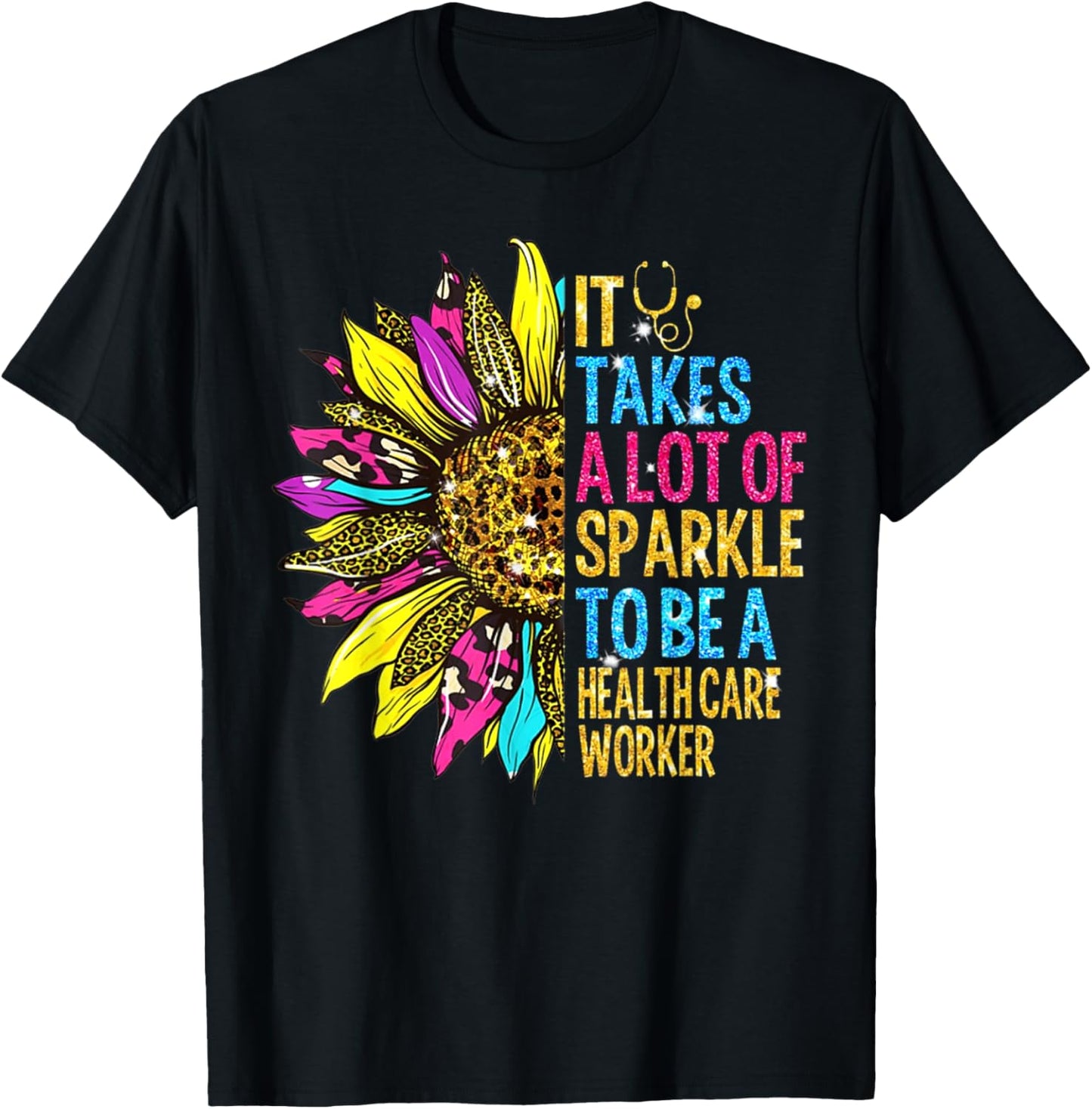 It Takes A Lot Of S_Parkle To Be A Health Care Worker T-Shirt - T-Shirt | Black
