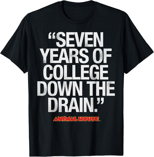 Animal House Seven Years Down The Drain Graphic T-Shirt - T-Shirt | Black