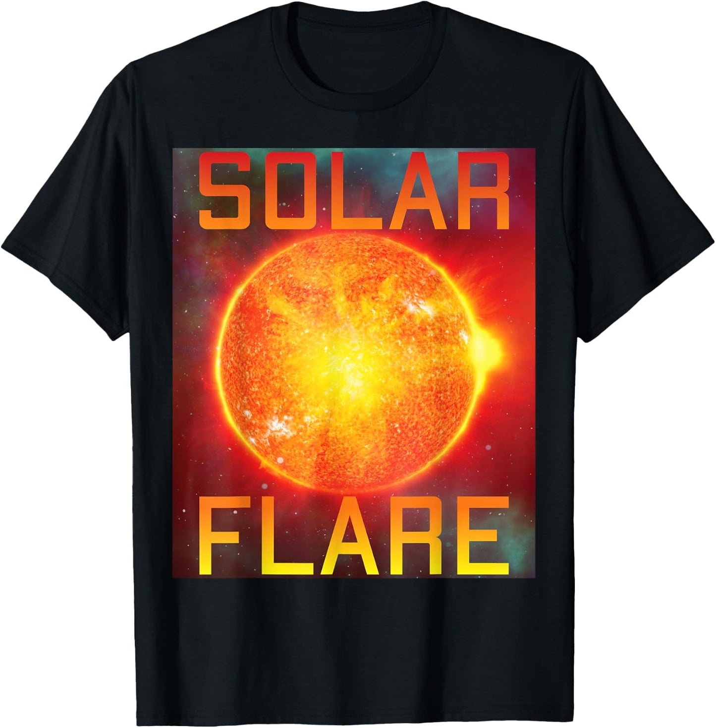 Solar Flare Space Sun Science Aerospace Engineer Astronaut T-Shirt - T-Shirt | Black