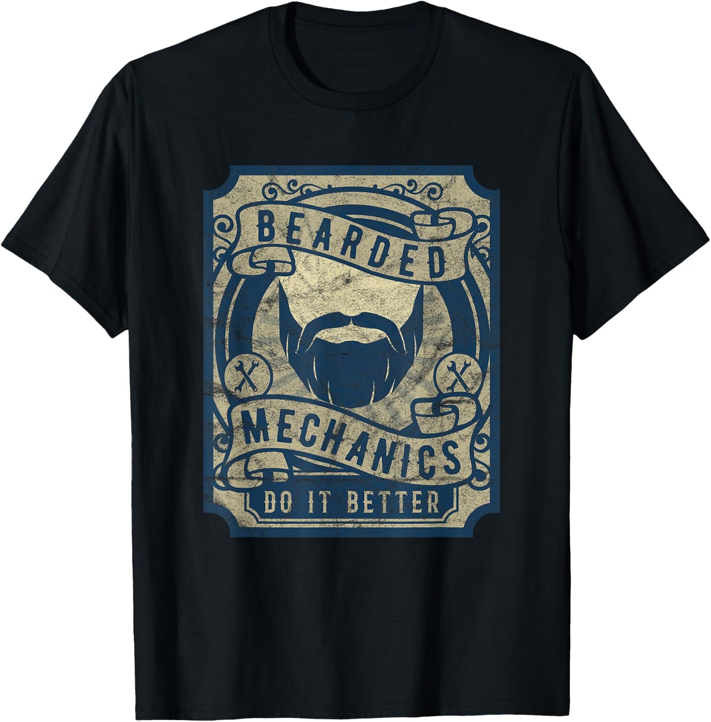 Bearded Mechanics Do It Better Funny Graphic T-Shirt - T-Shirt | Black