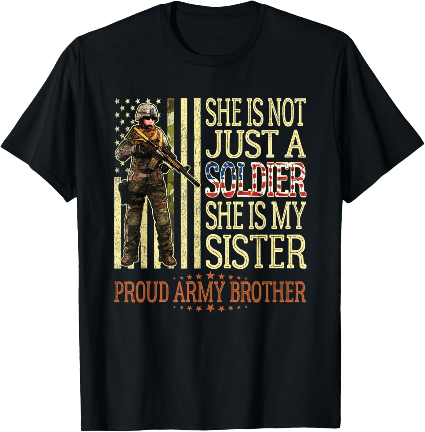 My Sister Is My Soldier Hero Proud Army Brother Sibling Gift T-Shirt - T-Shirt | Black