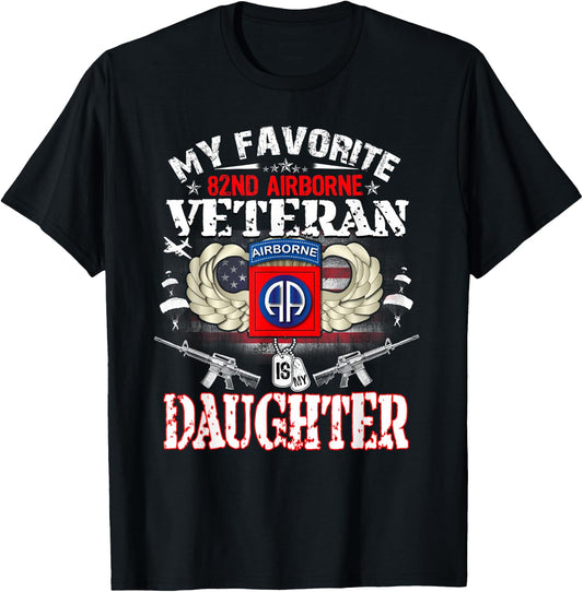 My Favorite 82nd Airborne Veteran is My Daughter Veteran Day T-Shirt - T-Shirt | Black