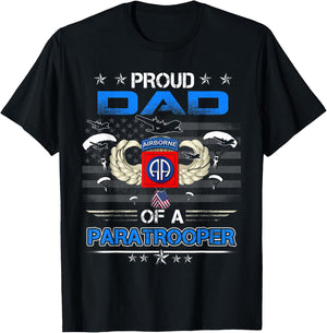 Proud Dad Of A Army 82Nd Airborne Paratroope Veteran Father T-Shirt - T-Shirt | Black