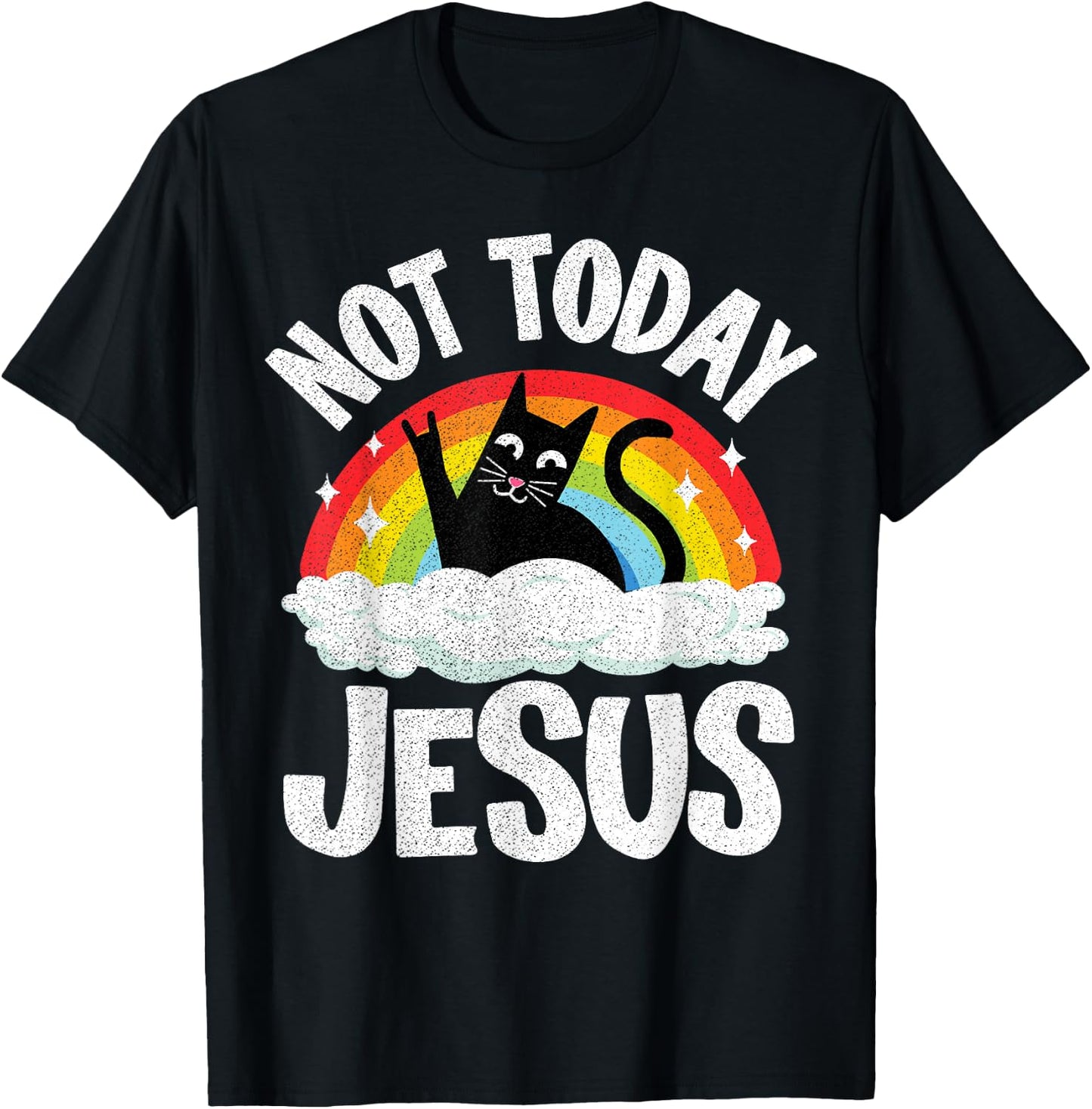Not Today Jesus Satanic Cat Rainbow Goth Funny Death Metal T-Shirt - T-Shirt | Black