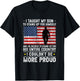 I Taught My Son How to Stand Up, Proud Military Mom and Dad T-Shirt - T-Shirt | Black