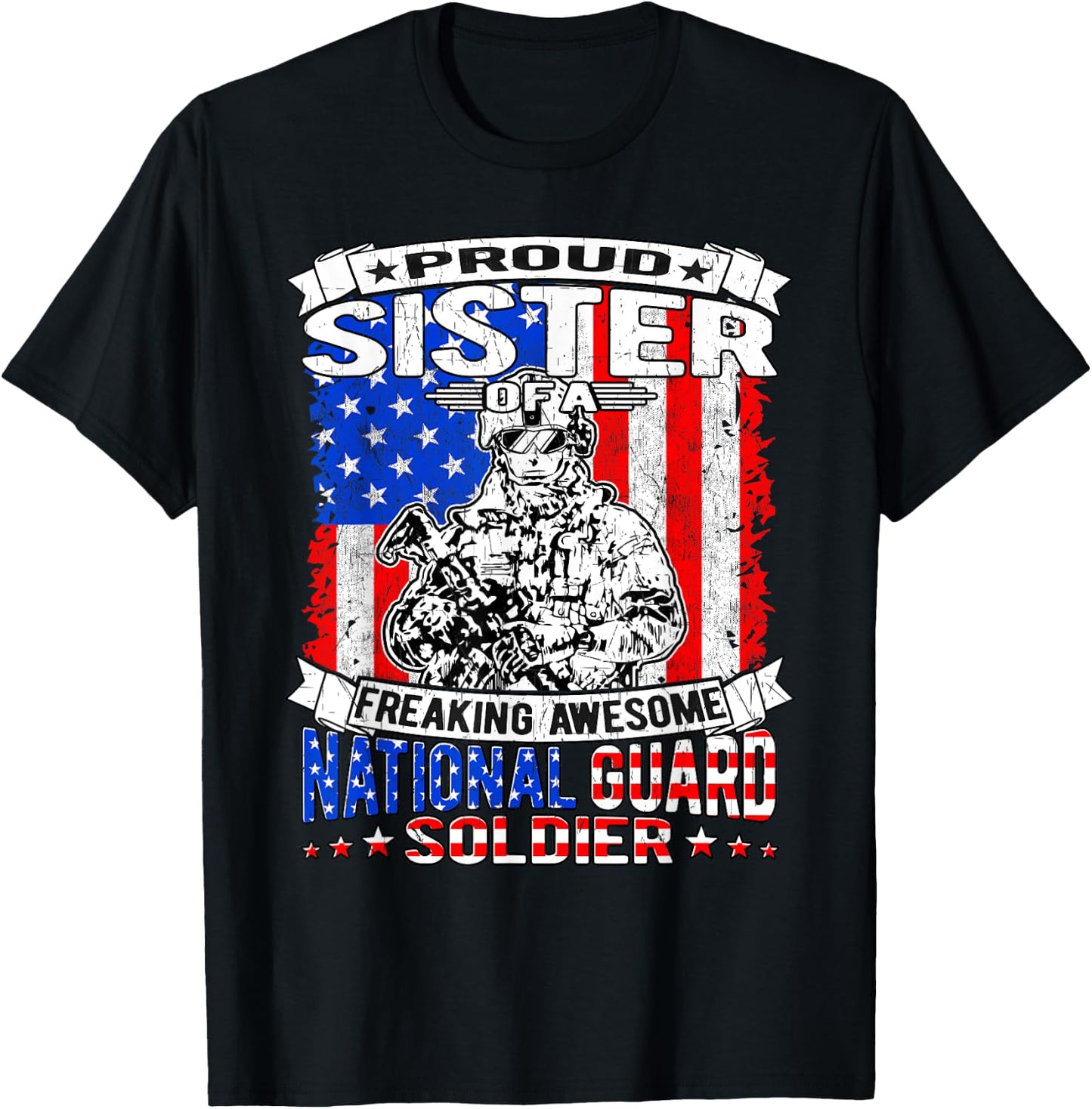 Proud Sister of National Guard Soldier Military Sibling Gift T-Shirt - T-Shirt | Black