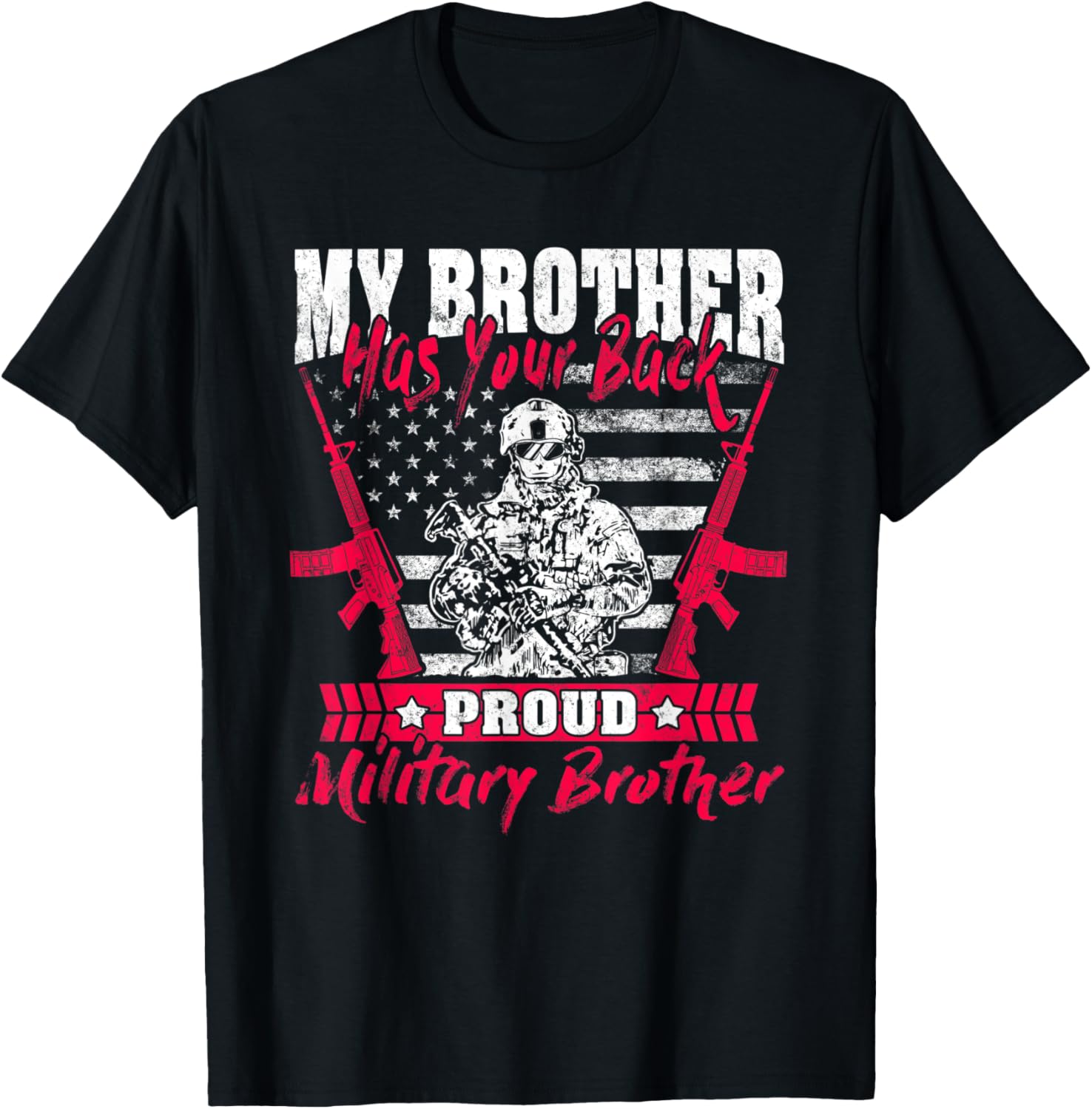My Brother Has Your Back Proud Military Brother Army Sibling T-Shirt - T-Shirt | Black