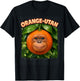 Orange-utan Monkey Orange Orangutan Meme Sarcasm Funny Humor T-Shirt - T-Shirt | Black
