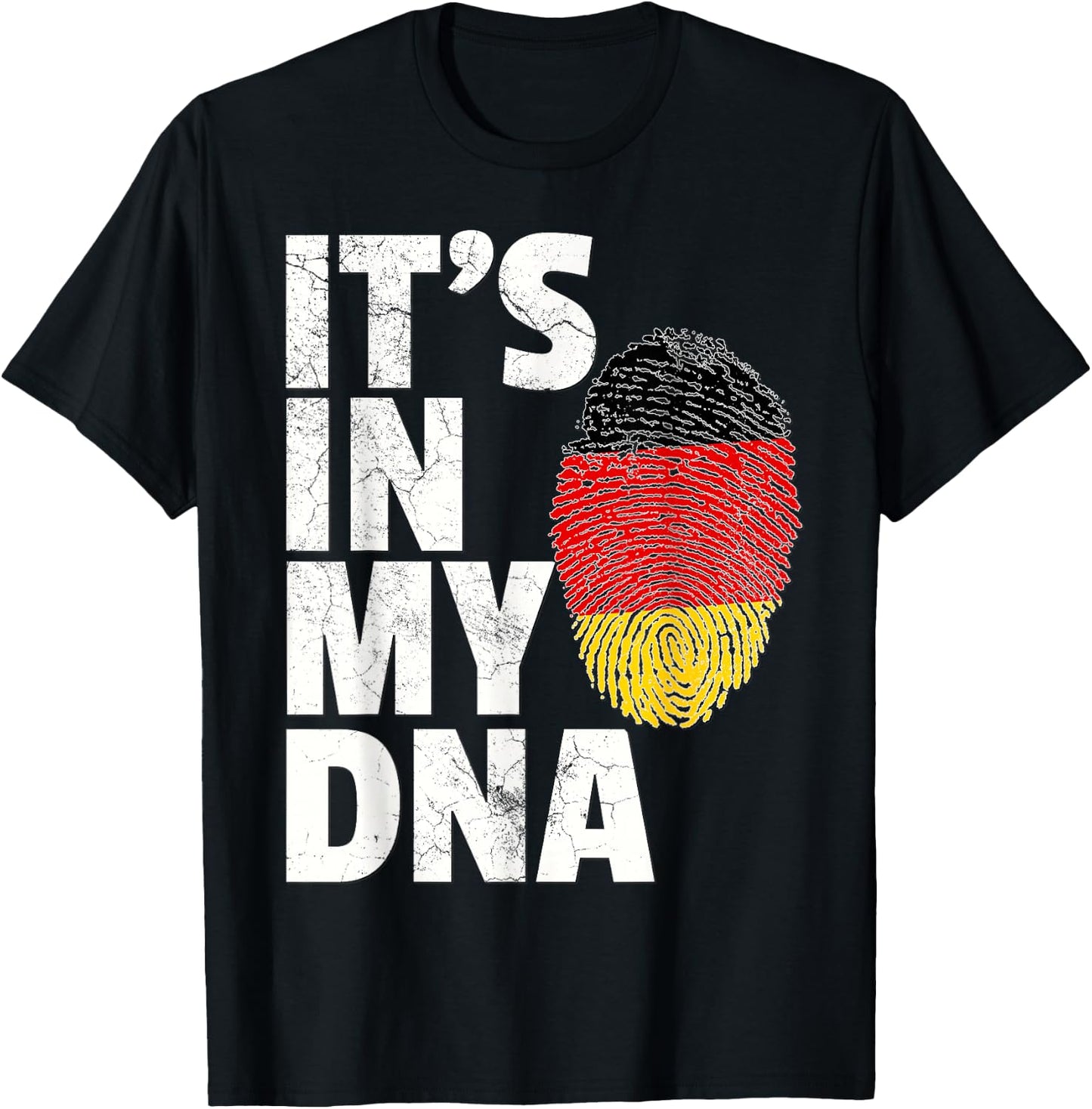IT'S IN MY DNA German Germany Flag T Shirt Gift Men Women T-Shirt - T-Shirt | Black
