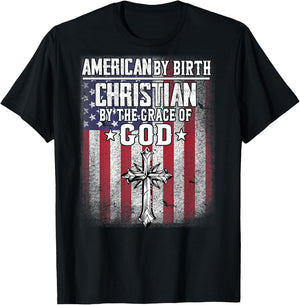 American by Birth Christian by the Grace of God Religious T-Shirt - T-Shirt | Black