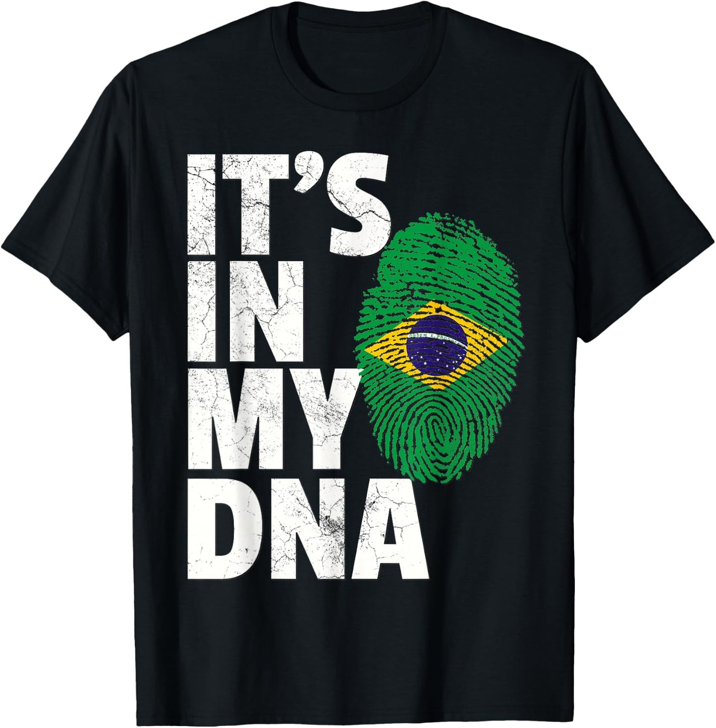 It's In My DNA Brazil Brazilian Flag Pride Men Women Gift T-Shirt - T-Shirt | Black