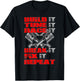 Build it Tune it Race it Break it Fix it Repeat Car Tuning T-Shirt - T-Shirt | Black