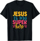 Jesus is my superhero christian Kids Cute Powerful Love God T-Shirt - T-Shirt | Black