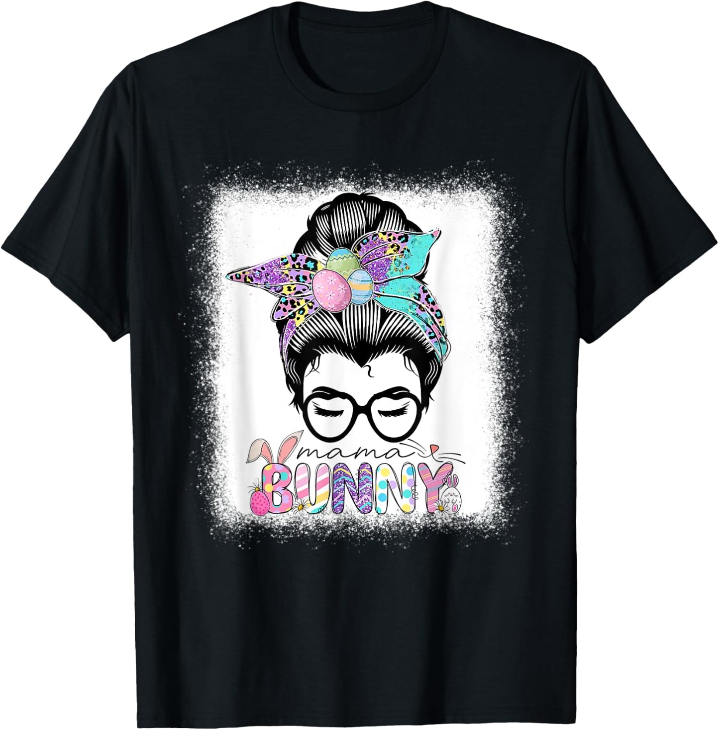 Mama Bunny Messy Bun Easter Day Mom Life Costume T-Shirt - T-Shirt | Black