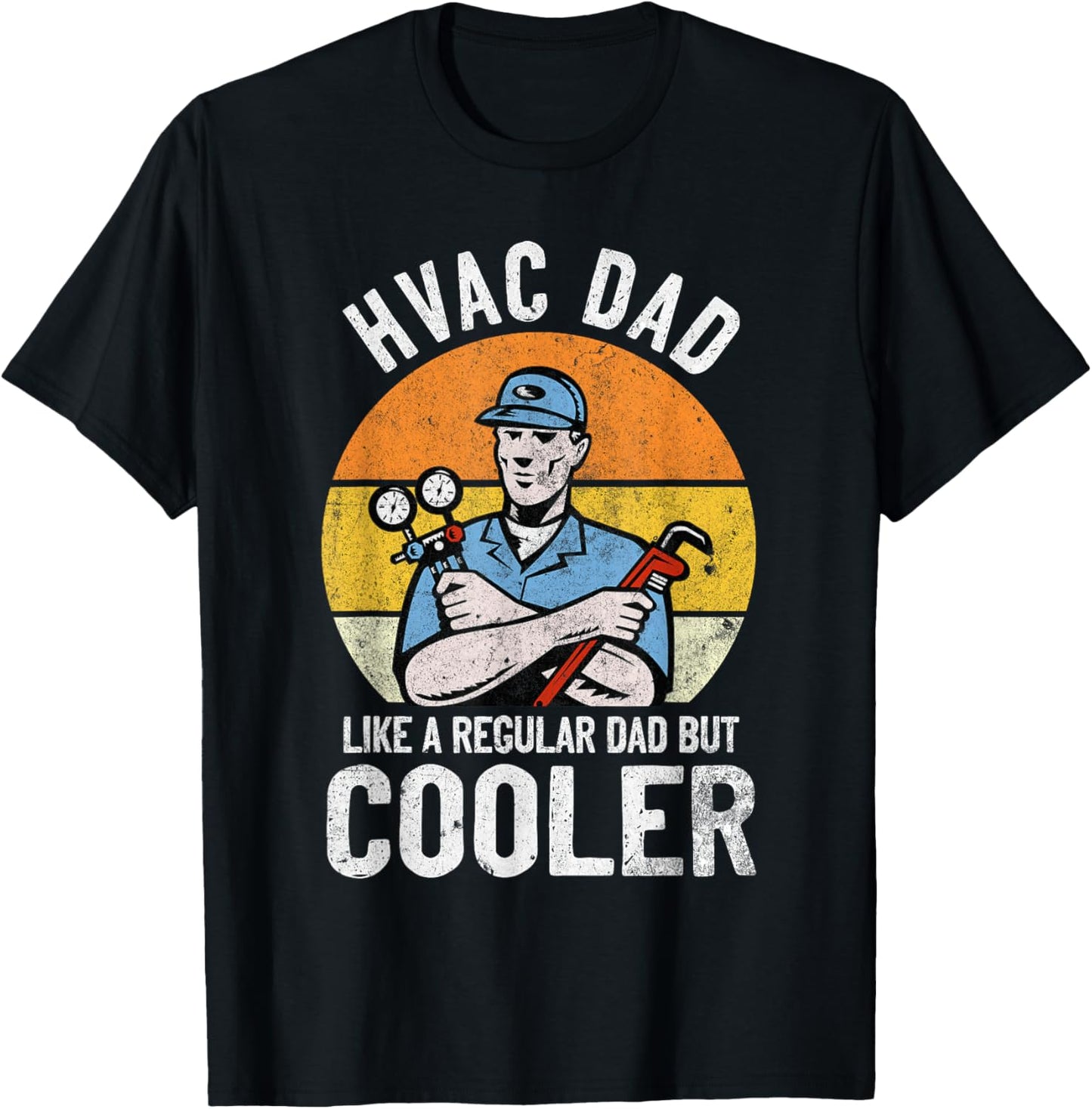 HVAC Technician DAD But Cooler Funny Hvac Tech Novelty Gifts T-Shirt - T-Shirt | Black