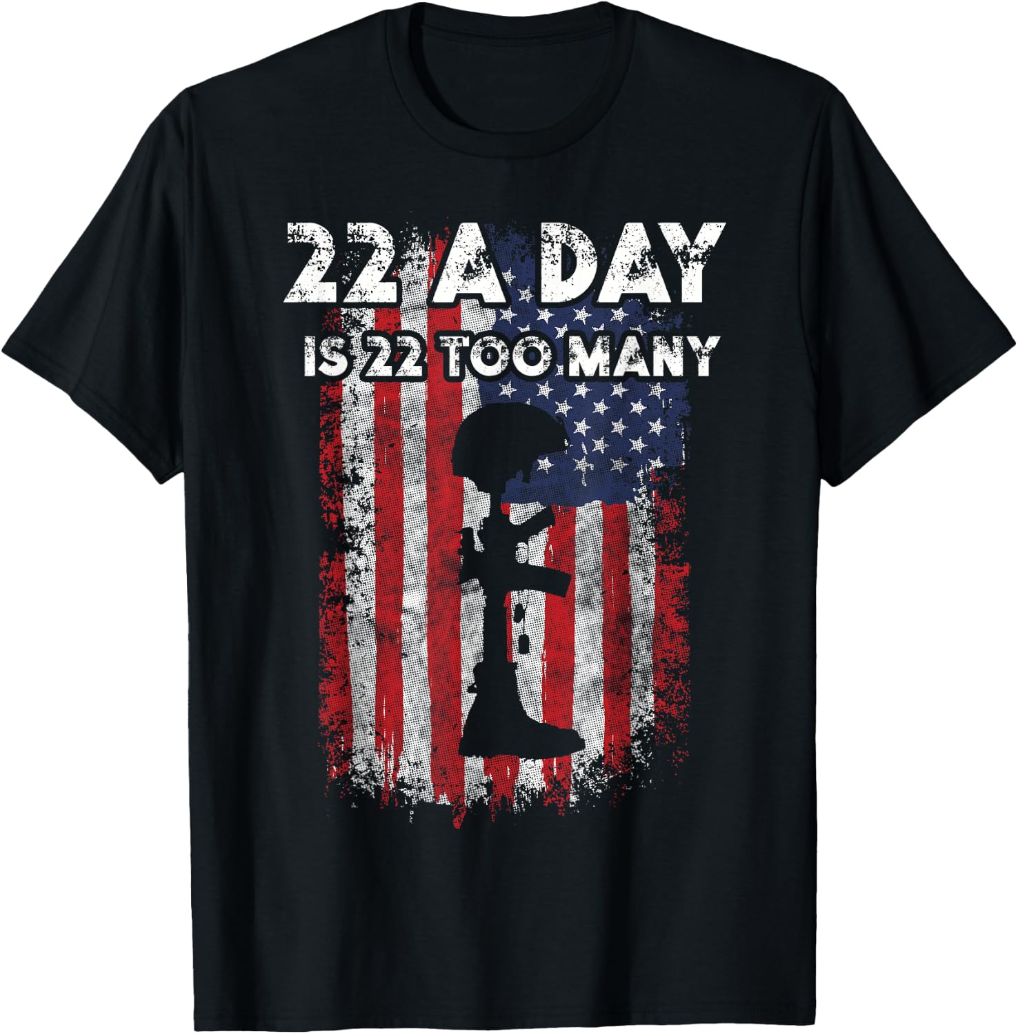 Army Veteran Suicide Awareness 22 A Day Is 22 Too Many T-Shirt - T-Shirt | Black