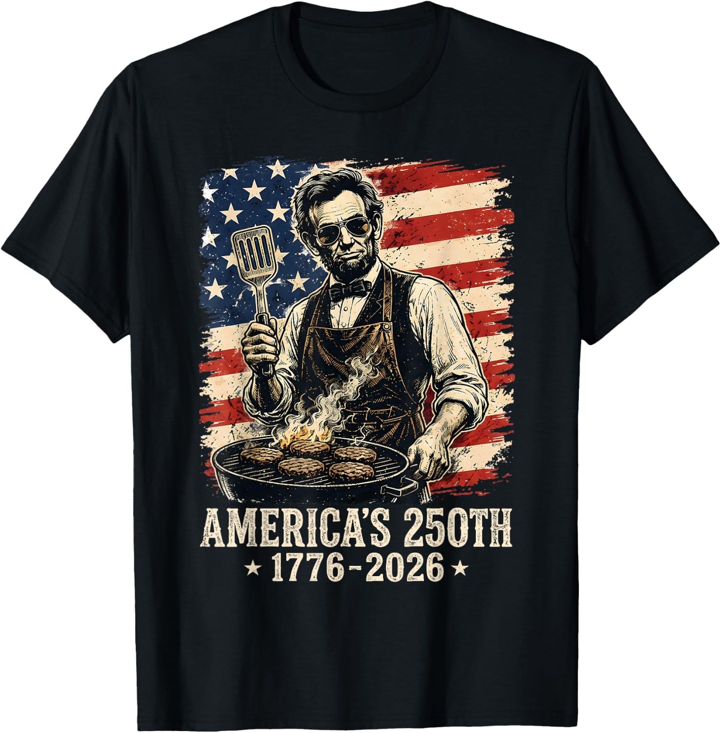 Abraham Lincoln Grilling 250 Years 250th Anniversary Abe BBQ T-Shirt - T-Shirt | Black