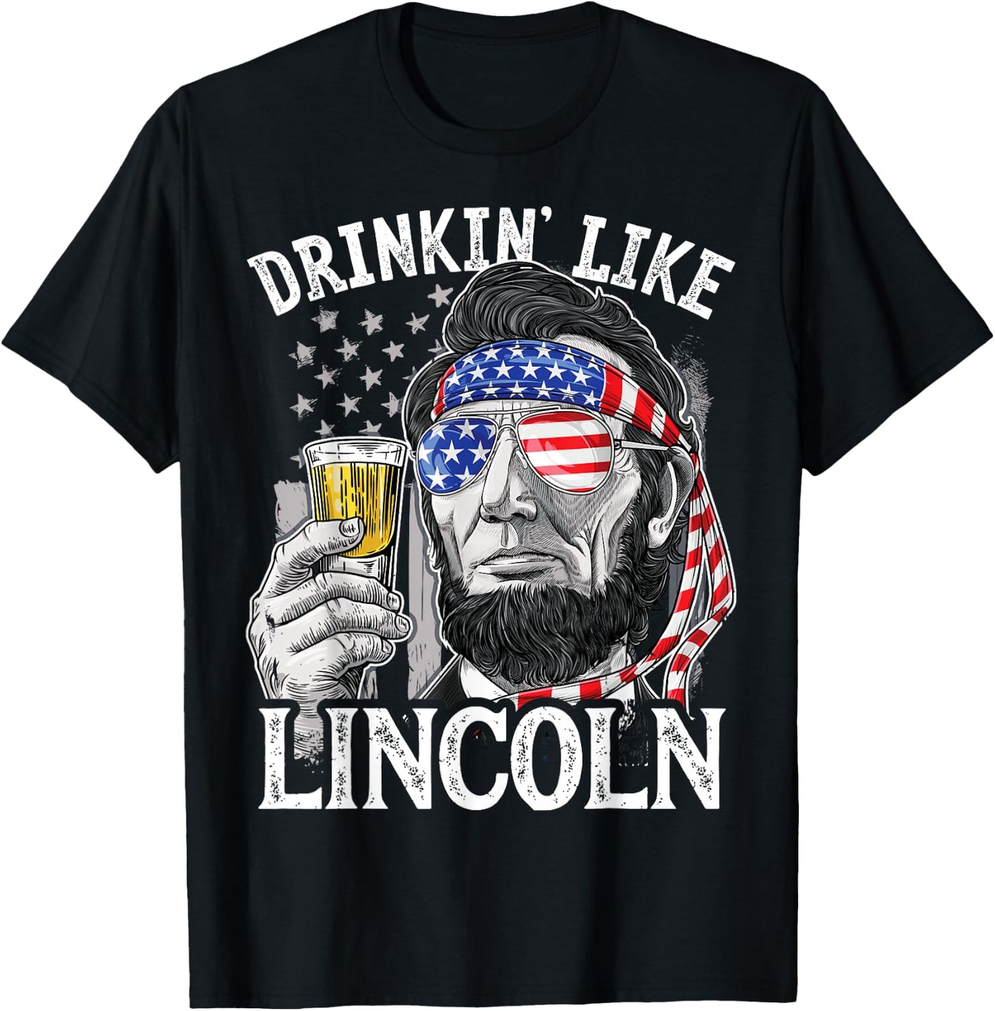 Drinking Like Lincoln 4th of July Men Abraham Merica Flag T-Shirt - T-Shirt | Black