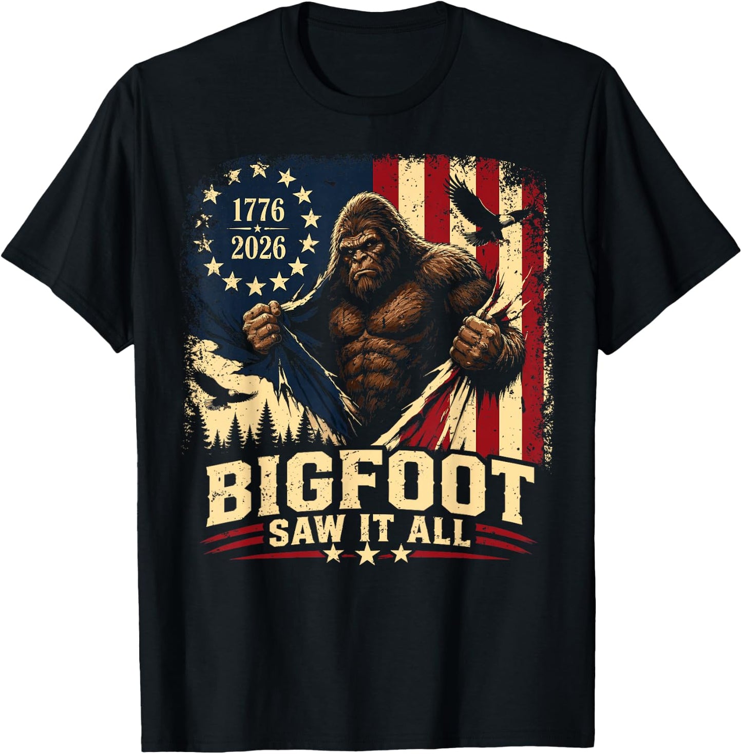 Bigfoot Saw It All 250 Years American 250th Anniversary USA T-Shirt - T-Shirt | Black