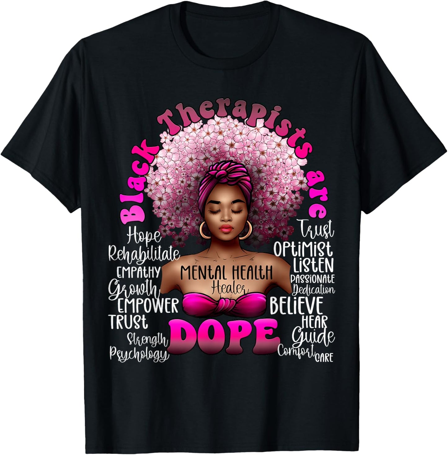 Black Therapist Mental Health Healer Floral Afro Black Queen T-Shirt - T-Shirt | Black