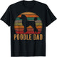 Retro Poodle Dad Dog Owner Pet Poodle Father T-Shirt - T-Shirt | Black