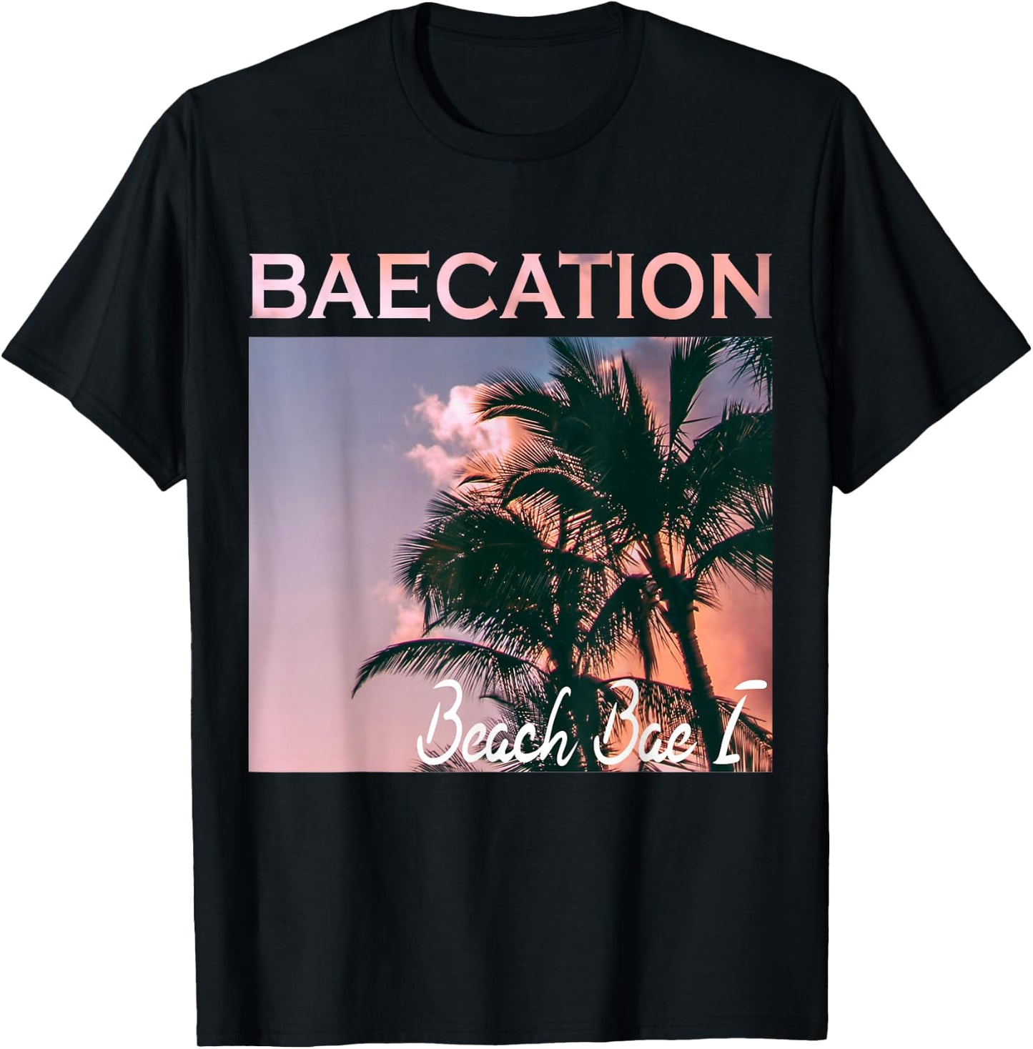 Baecation Outfits For Couples 2021 and more Bae 1 T-Shirt - T-Shirt | Black