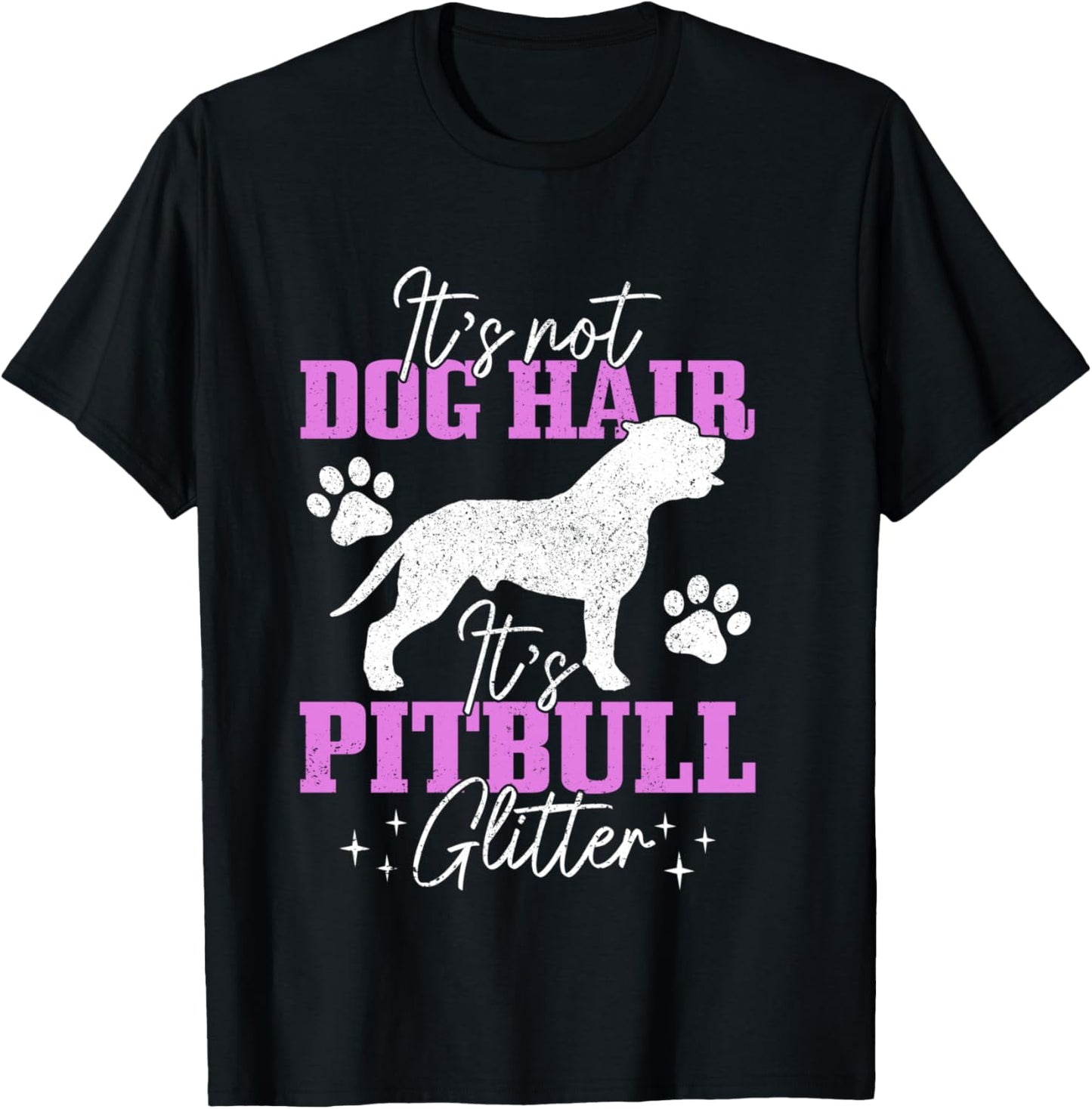 It's Not Dog Hair It's Pitbull Glitter Funny Pitbull Mom T-Shirt - T-Shirt | Black
