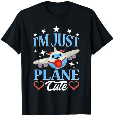 I'm Just Plane Cute Airplane For Kids T-Shirt - T-Shirt | Black