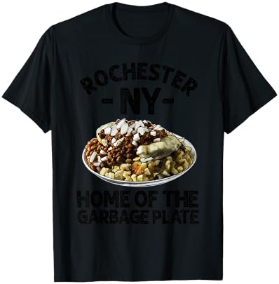 Funny Rochester NY Garbage Plate Gift Cool New York Food Pun T-Shirt - T-Shirt | Black
