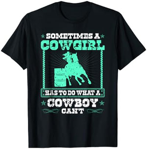 Barrel Racing Cowgirl Quote, Rodeo Horse Barrel Racer T-Shirt - T-Shirt | Black