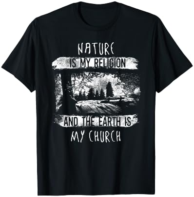 Natur ist meine Religion, die Erde meine Church, Outdoor T-Shirt - T-Shirt | Black