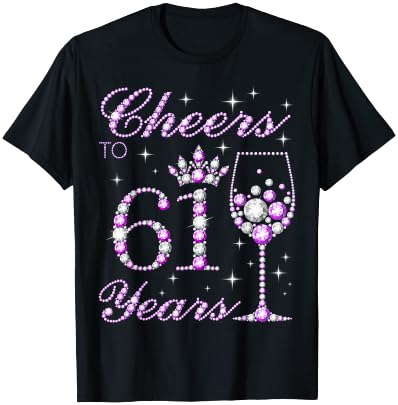 Cheers to 61 Years Old Women Purple Crown 61st Birthday T-Shirt - T-Shirt | Black