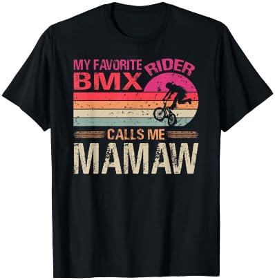 My Favorite BMX Rider Calls Me Mamaw Vintage T-Shirt - T-Shirt | Black