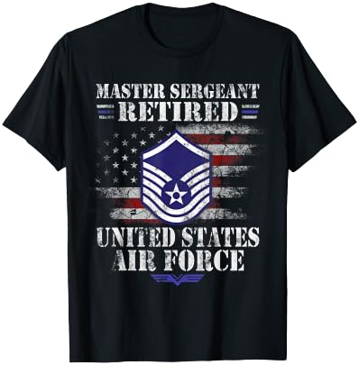 Master Sergeant Retired Air Force Military Veterans Day T-Shirt - T-Shirt | Black